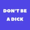 Zen wall clock: "Don't be a dick — indigo & white"