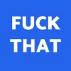 Funny wall clock: "Fuck that — blue & white"