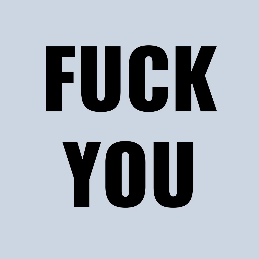 Funny wall clock: "Fuck you — light slate & black"