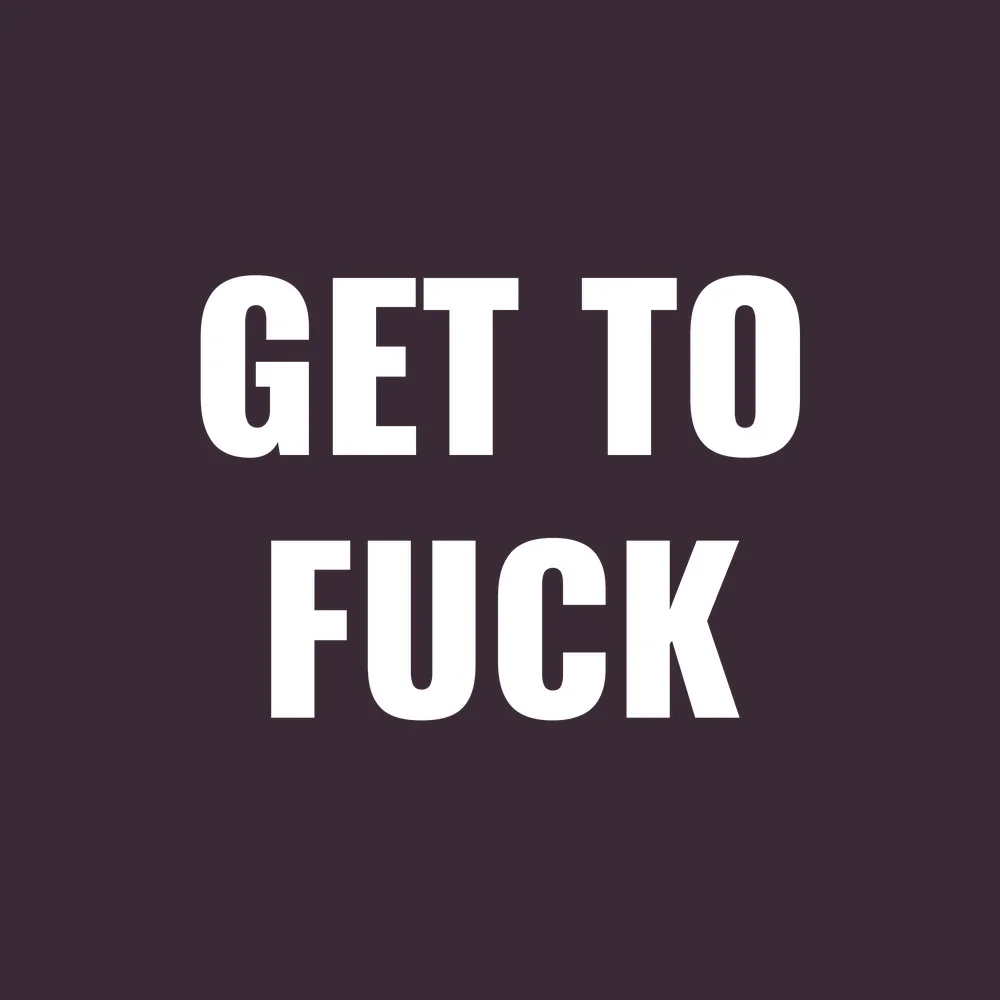 Funny wall clock: "get to fuck"