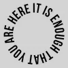 Zen wall clock: "It is enough that you are here — light neutral & black"
