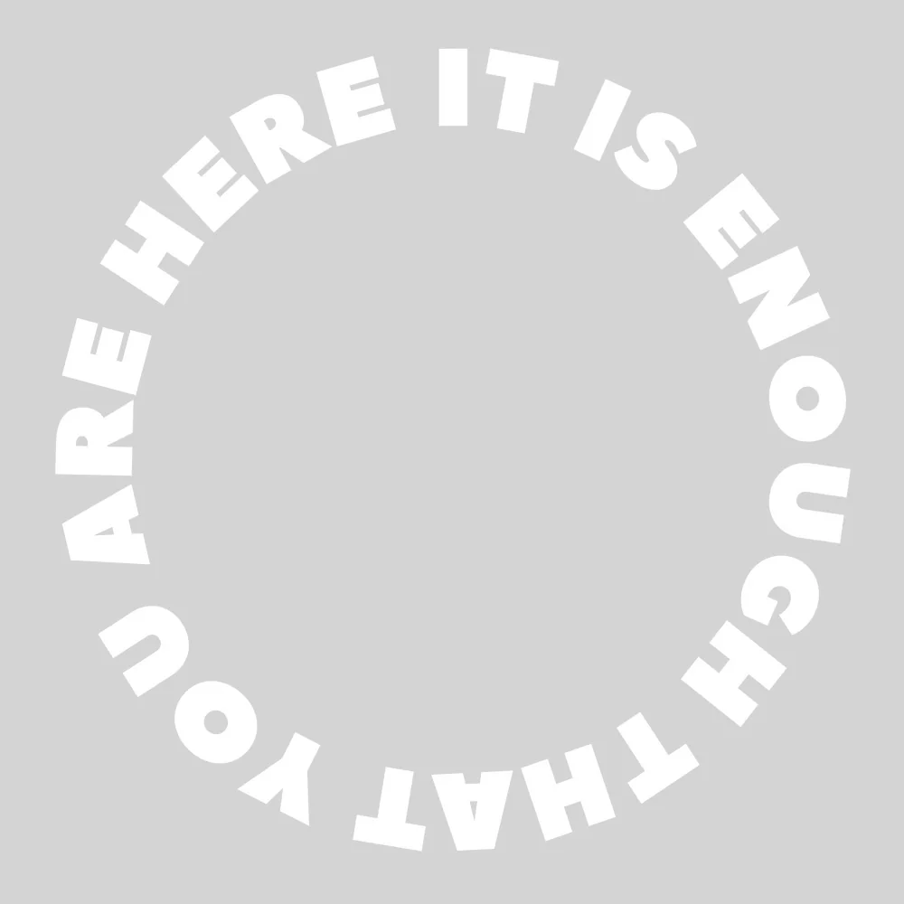 Zen wall clock: "it is enough that you are here"