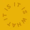 Funny wall clock: "It is what it is — yellow & yellow"