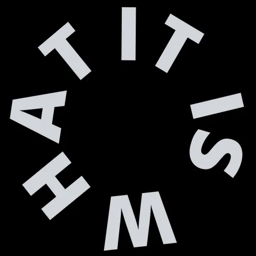 It is what