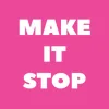 Funny wall clock: "Make it stop — pink & white"