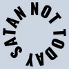 Funny wall clock: "Not today satan — light slate & black"