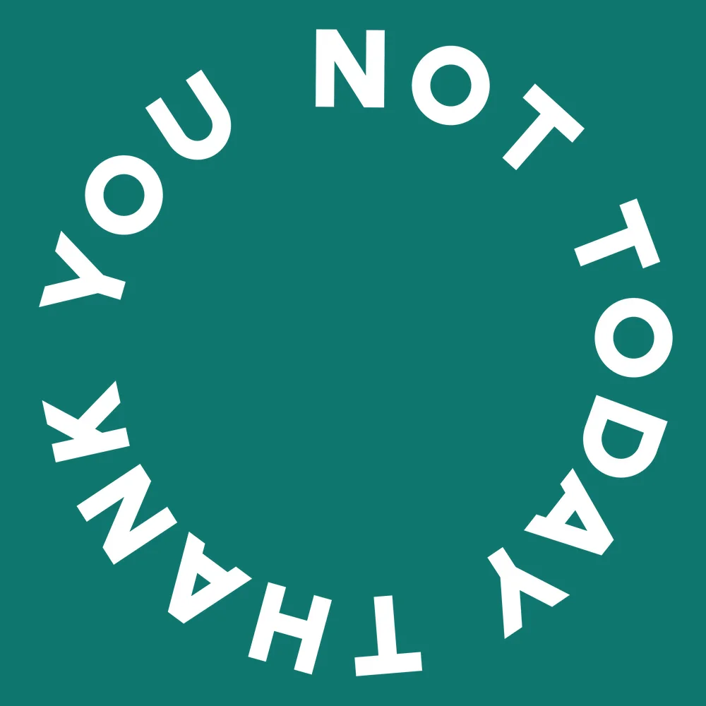 Funny wall clock: "Not today thank you — deep teal & white"