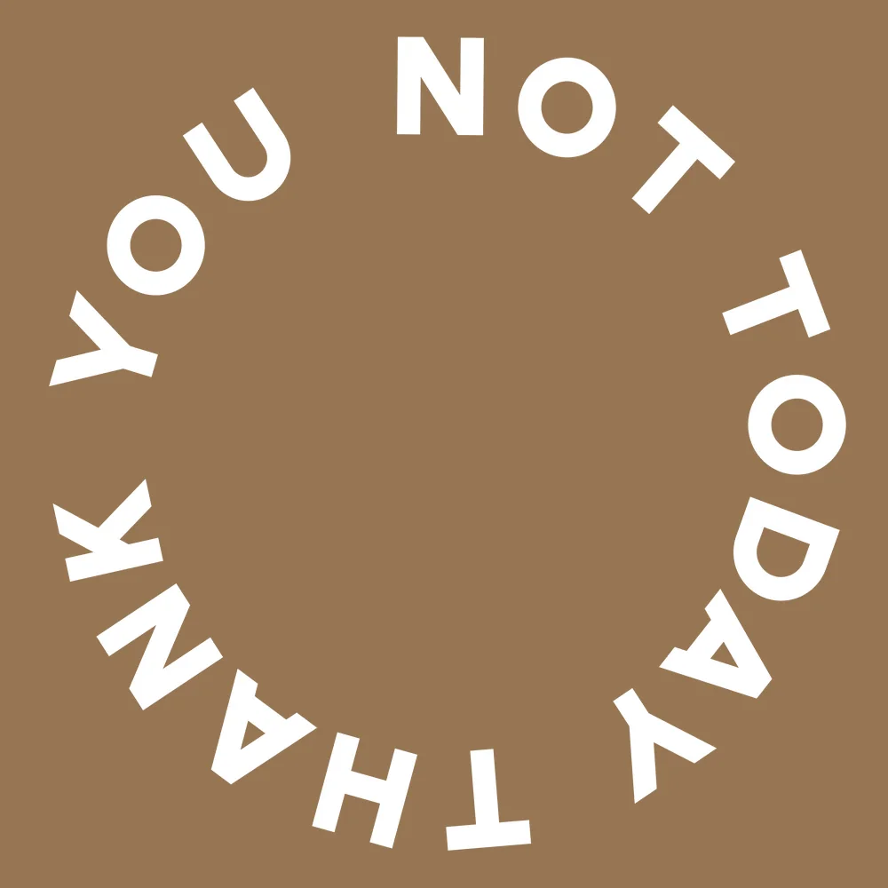 Zen wall clock: "not today thank you"