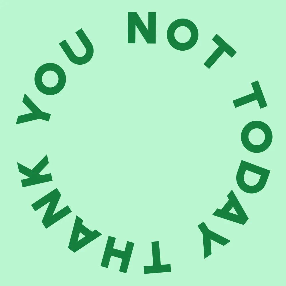 Zen wall clock: "not today thank you"