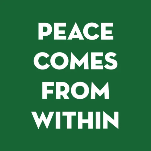peace comes from within