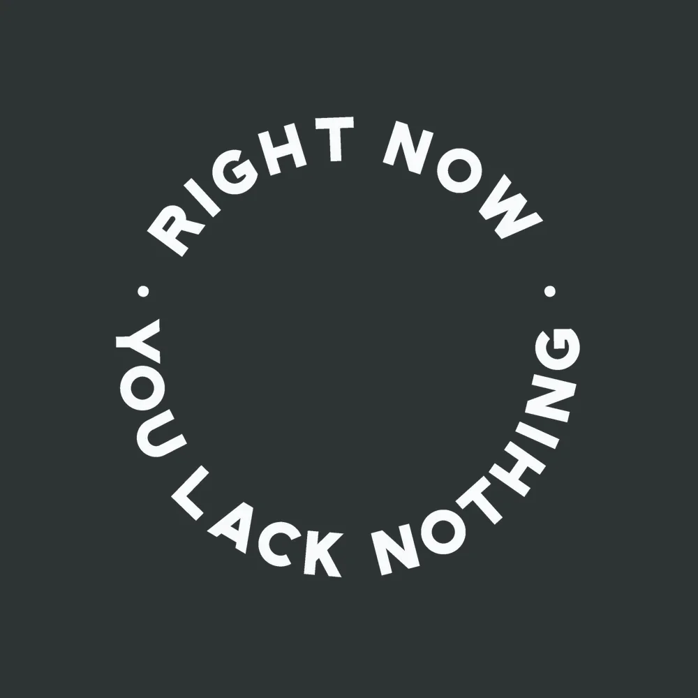 Zen wall clock: "right now you lack nothing"