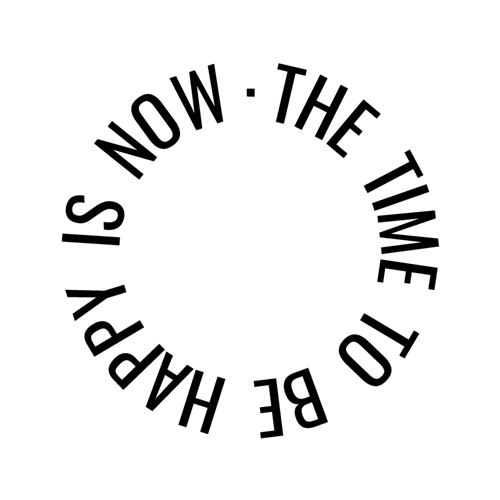 Zen wall clock: "the time to be happy is now — white & black"
