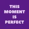 Zen wall clock: "this moment is perfect — aubergine & soft purple"