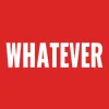 Funny wall clock: "Whatever — red & white"