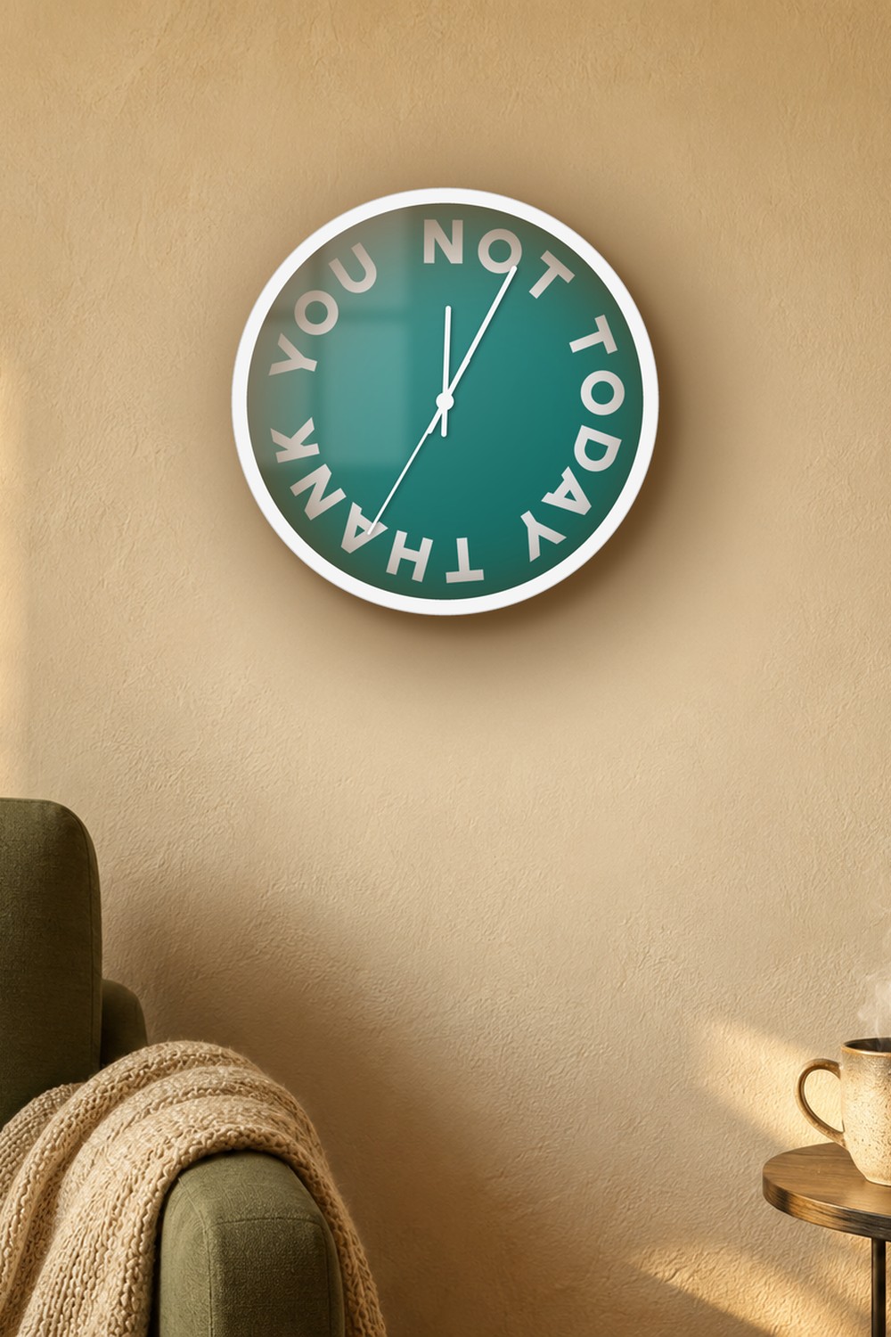 "Not today thank you" wall clock in deep teal and white, on a wall