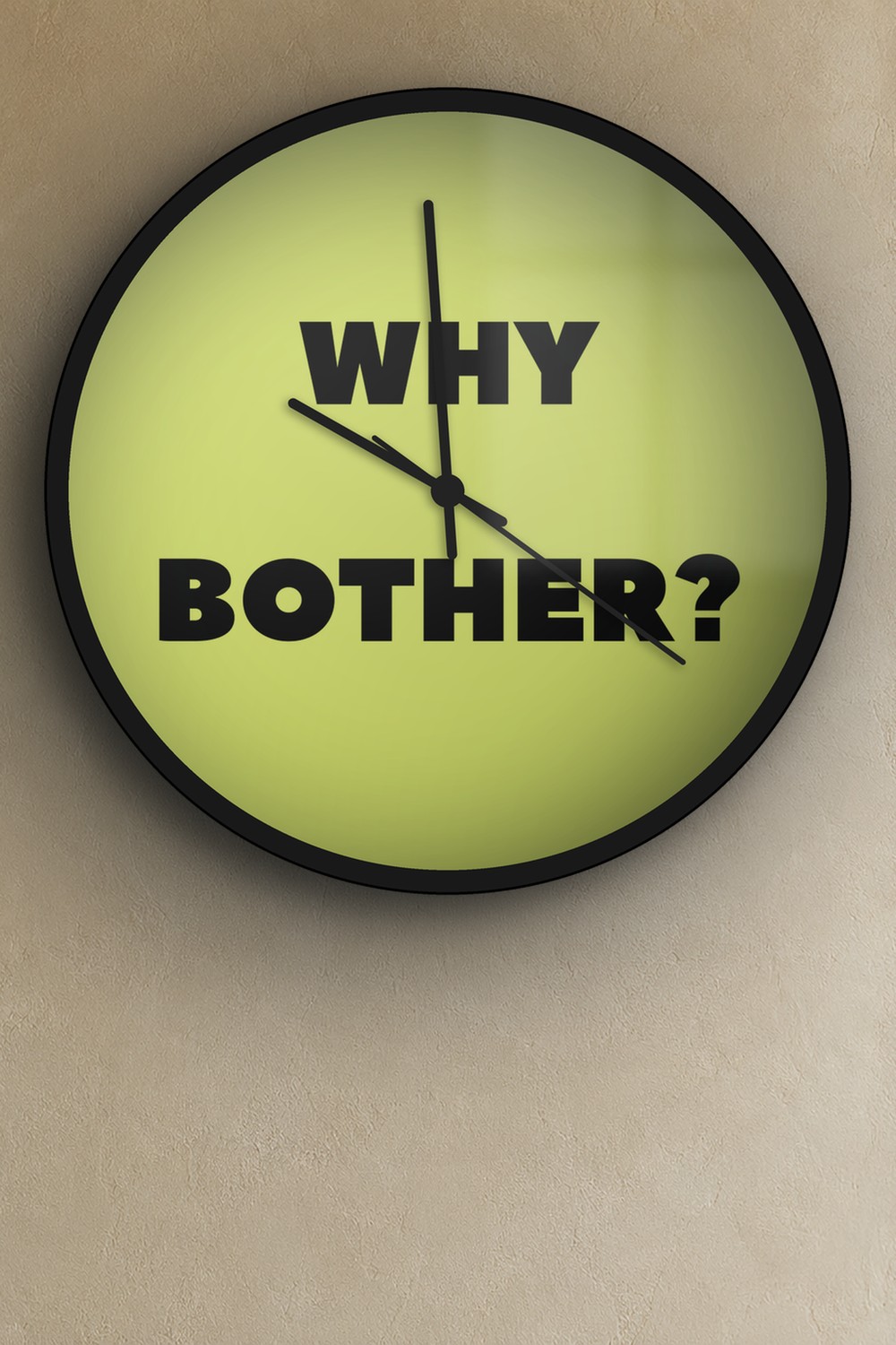 Why bother — light olive & black on a wall